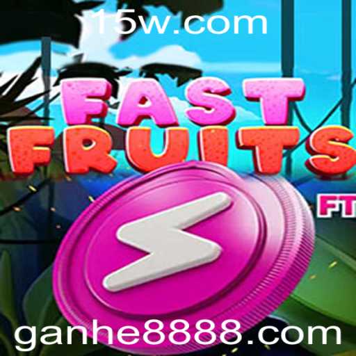 Descubra o Envolvente Mundo de FastFruits com Ganhe888